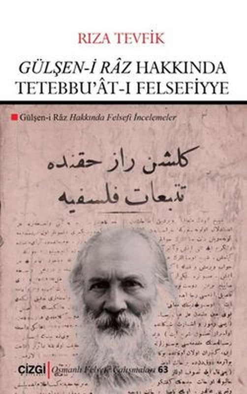 Gülşen-i Raz Hakkında Tetebbu'at-ı Felsefiyye | Çizgi Kitapevi