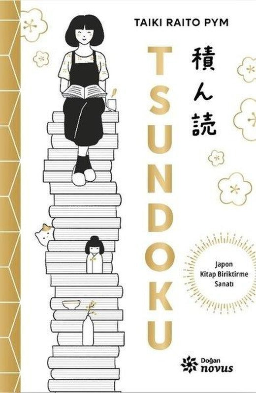 Tsundoku - Japon Kitap Biriktirme Sanatı | Doğan Novus (İnce Kapak)
