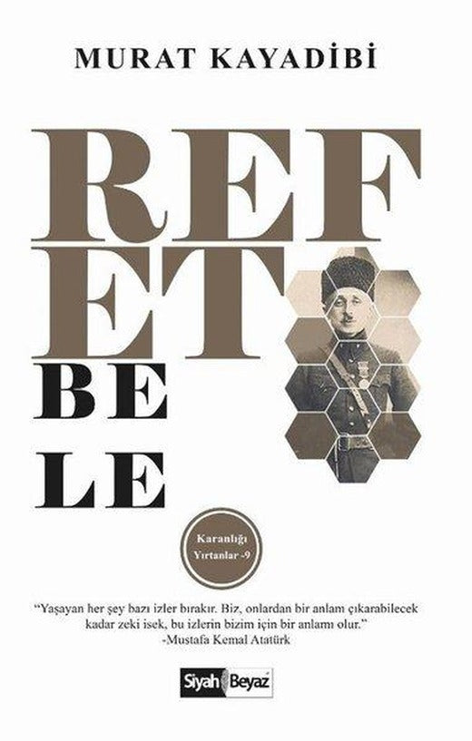 Refet Bele - Karanlığı Yırtanlar 9 | Siyah Beyaz (İnce Kapak)
