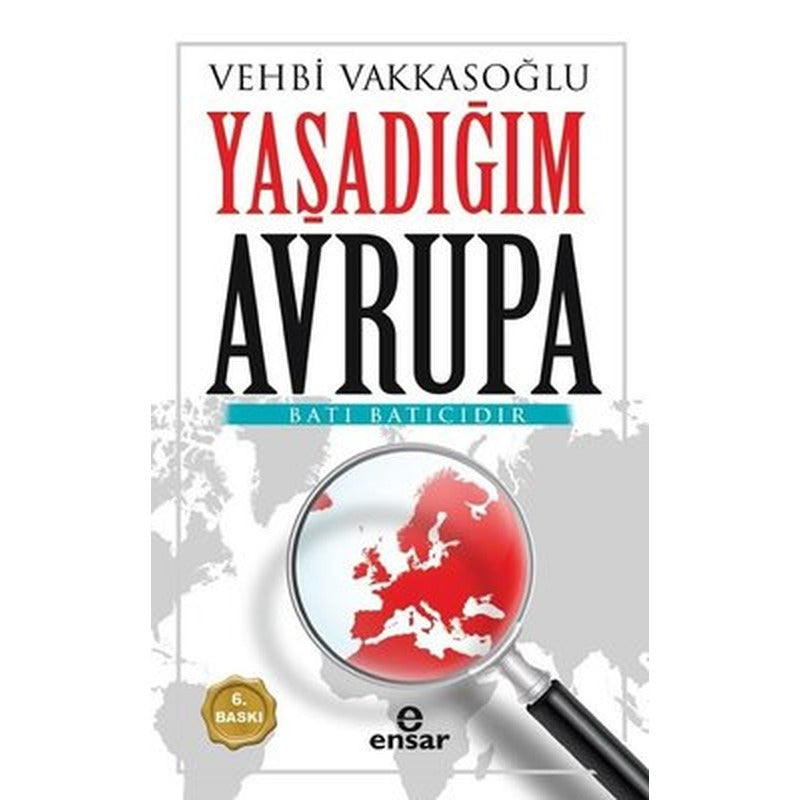 Yaşadığım Avrupa | Ensar Neşriyat