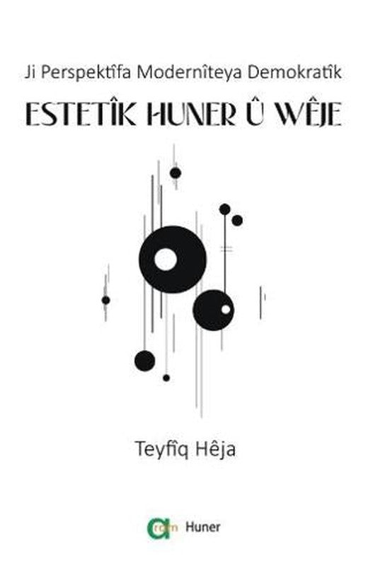 Estetik Huner u Weje | Aram Yayınları (Ciltsiz)