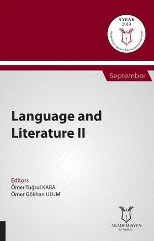 Language and Literature II (AYBAK 2019 Eylül) | Akademisyen Kitabevi (Ciltsiz)