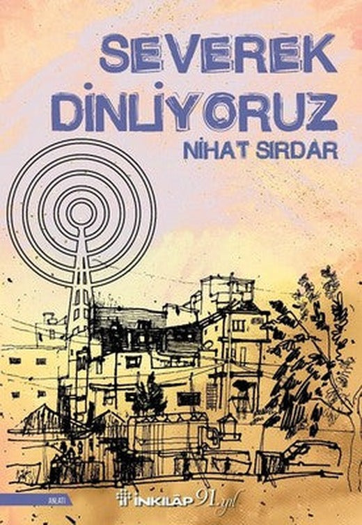 Severek Dinliyoruz | İnkılap Yayınları