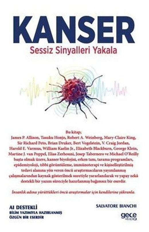 Kanser - Sessiz Sinyalleri Yakala | Gece Kitaplığı (İnce Kapak)