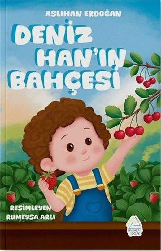 Deniz Han'ın Bahçesi | Mahlas Çocuk (İnce Kapak)
