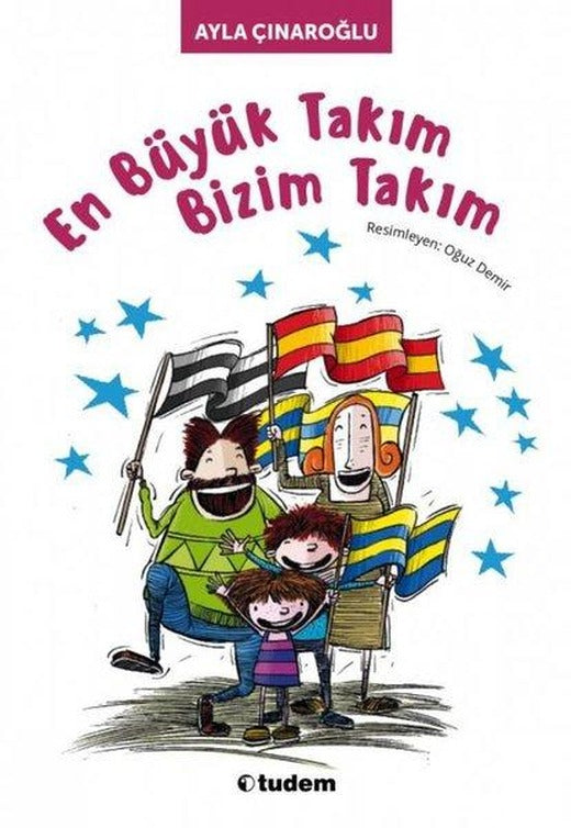 En Büyük Takım Bizim Takım | Uçanbalık Yayıncılık - Okumayı Seviyorum Dizisi (İnce Kapak)