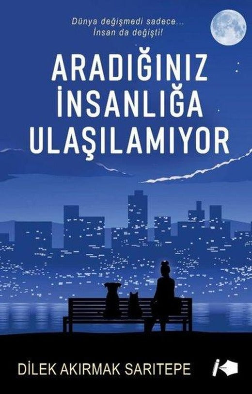 Aradığınız İnsanlığa Ulaşılamıyor | Kalemşor Yayınları (İnce Kapak)