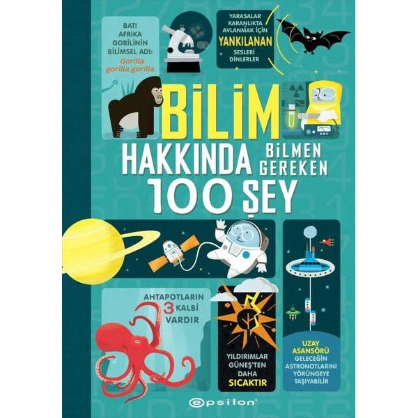 Bilim Hakkında Bilmen Gereken 100 Şey | Epsilon Yayınevi