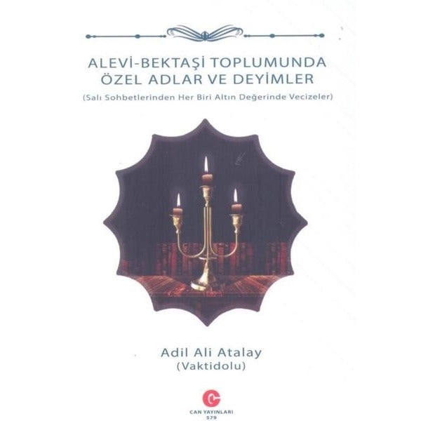 Alevi - Bektaşi Toplumunda Özel Adlar ve Deyimler