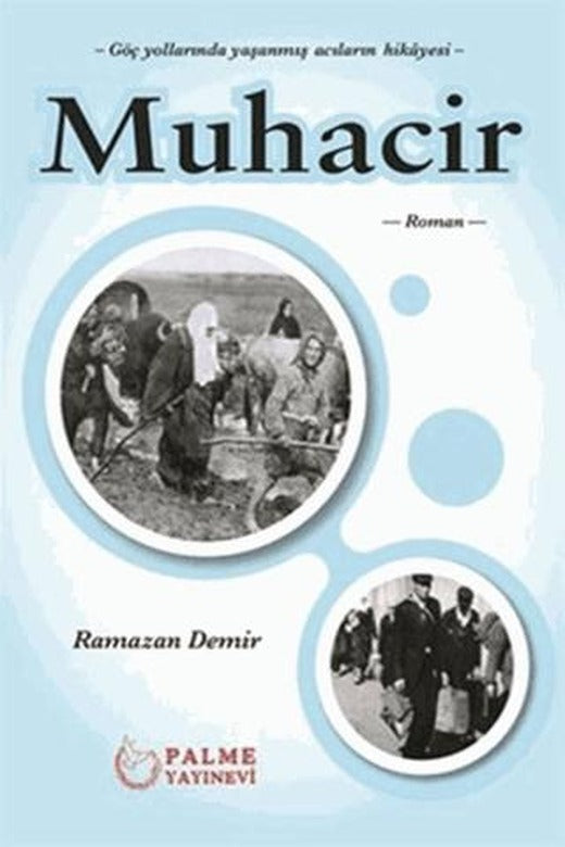 Muhacir | Palme Yayıncılık (Ciltsiz)