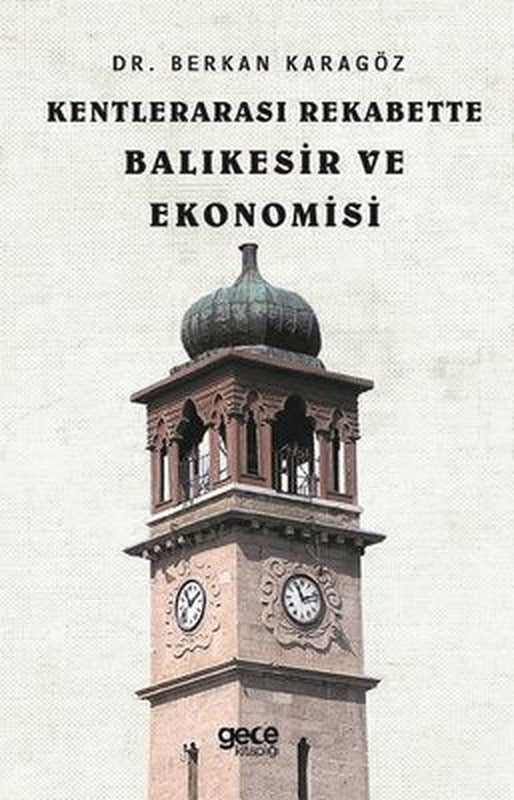 Kentlerarası Rekabette Balıkesir ve Ekonomisi | Gece Kitaplığı