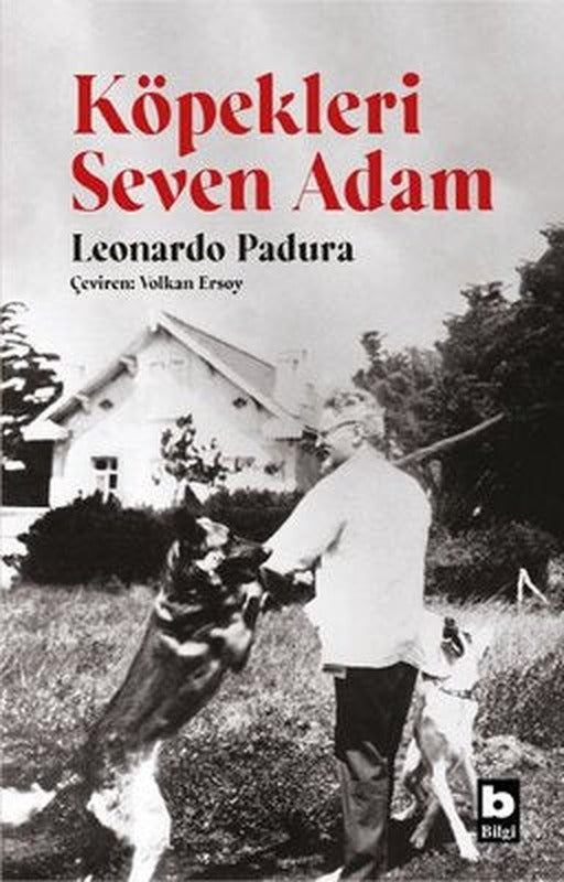 Köpekleri Seven Adam | Bilgi Yayınevi