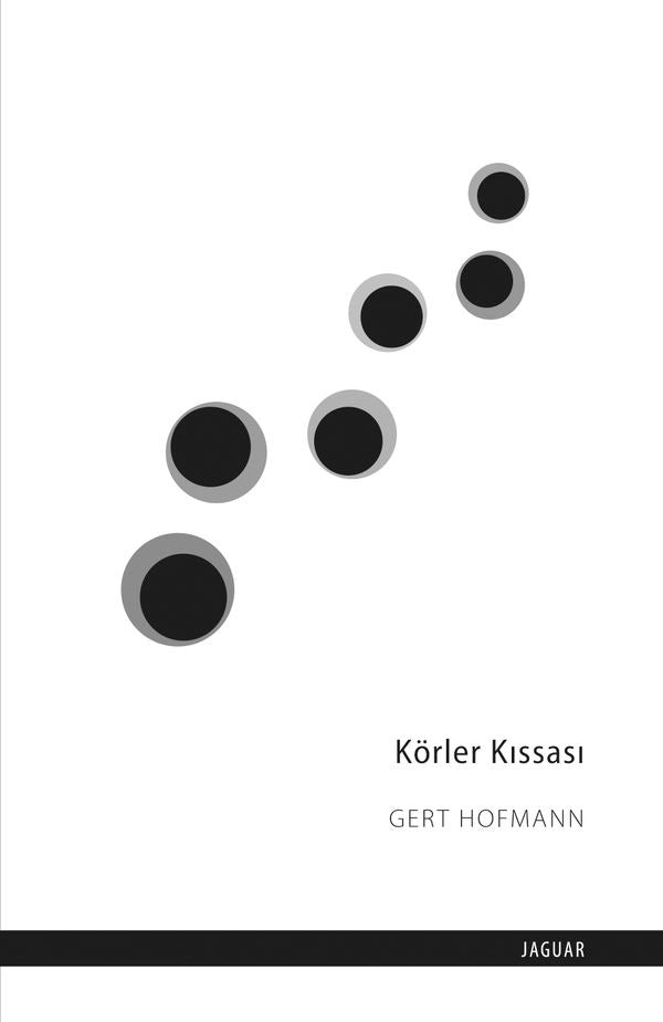 Körler Kıssası | Jaguar Yayınları