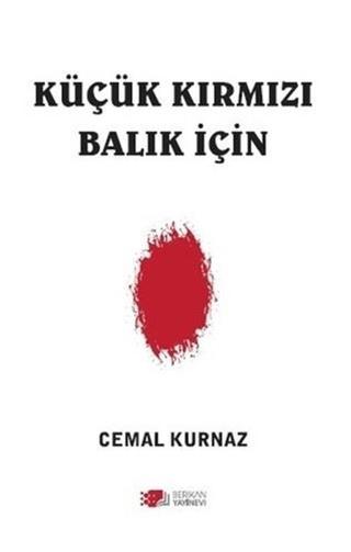 Küçük Kırmızı Balık İçin | Berikan Yayınevi (Ciltsiz)  - Resim 1