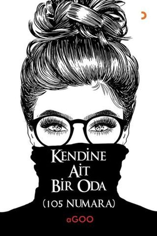 Kendine Ait Bir Oda -105 Numara | Cinius Yayınları (Ciltsiz)