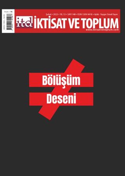 İktisat ve Toplum Dergisi 148. Sayı: Bölüşüm Deseni | İktisat ve Toplum Dergisi (Ciltsiz)