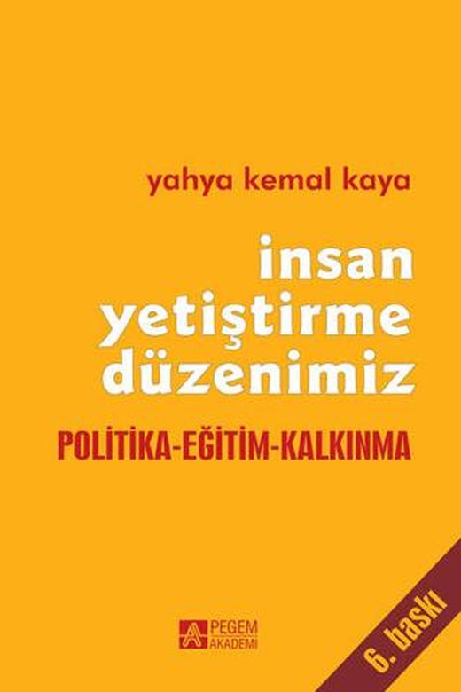 İnsan Yetiştirme Düzenimiz | Pegem Akademi Yayıncılık (Ciltsiz)