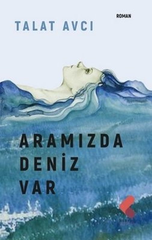Aramızda Deniz Var | Klaros Yayınları