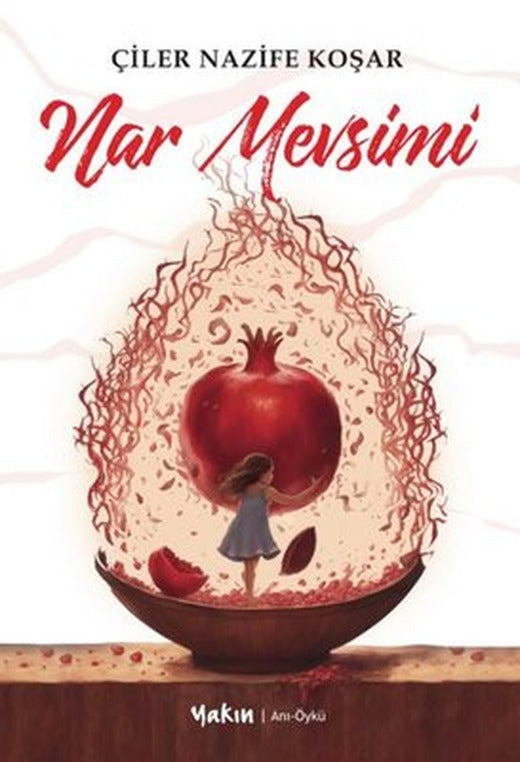 Nar Mevsimi | Yakın Kitabevi