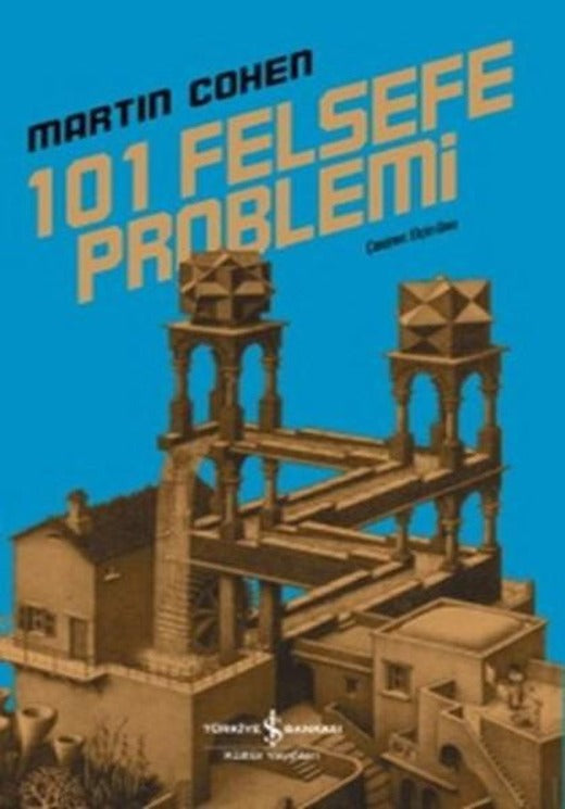 101 Felsefe Problemi | İş Bankası Kültür Yayınları - Modern Klasikler (İnce Kapak)