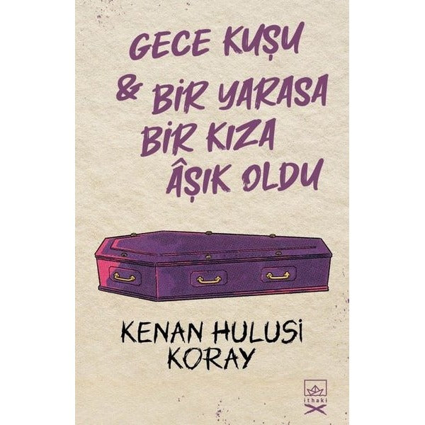 Gece Kuşu ve Bir Yarasa Bir Kıza Aşık Oldu - 2 Kitap Bir Arada | İthaki Yayınları