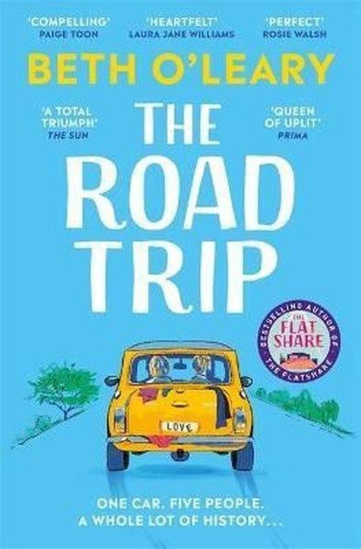 The Road Trip: The utterly heart-warming and joyful novel from the author of The Flatshare | Quercus (İnce Kapak)