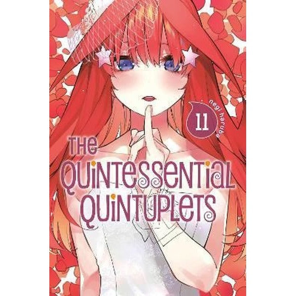 The Quintessential Quintuplets 11 : 11 | Kodansha Comics