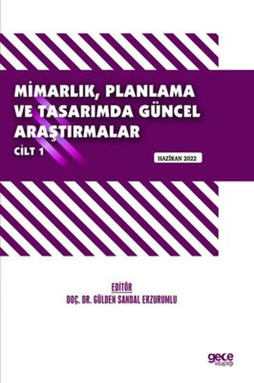 Mimarlık Planlama ve Tasarımda Güncel Araştırmalar 1 - Haziran 2022 | Gece Kitaplığı