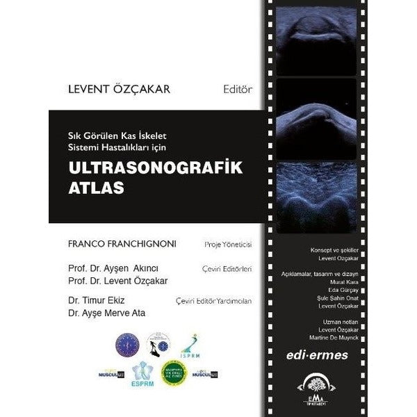 Sık Görülen Kas İskelet Sistemi Hastalıkları İçin Ultrasonografik Atlas