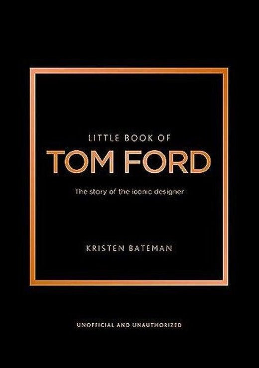 Little Book of Tom Ford | Headline Book Publishing (İnce Kapak)