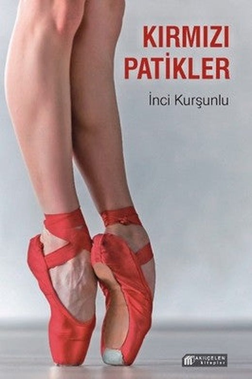 Kırmızı Patikler | Akılçelen Kitaplar