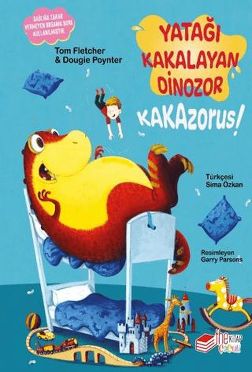 Yatağı Kakalayan Dinozor Kakazorus | The Kitap Çocuk (Ciltsiz)