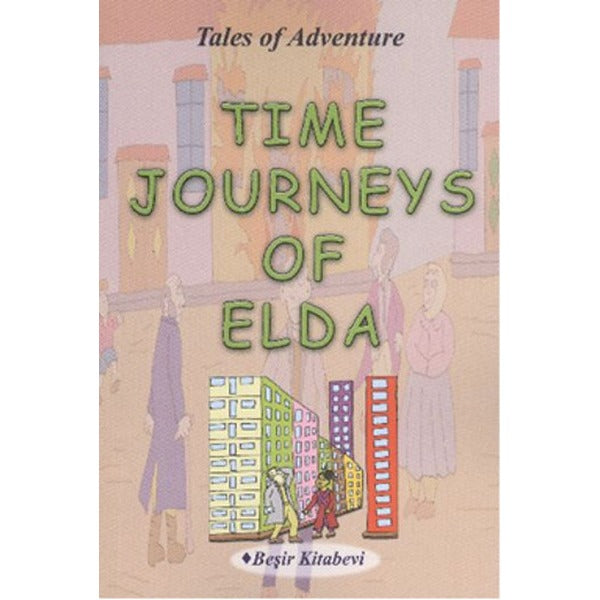Time Journeys Of Elda | Beşir Kitabevi (Ciltsiz)