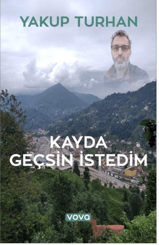 Kayda Geçsin İstedim | Vova Yayınları (Ciltsiz)