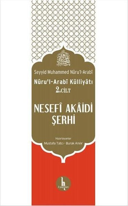 Nesefi Akaidi Şerhi Nüru'l Arabi Külliyatı 2. Cilt | H Yayınları (İnce Kapak)