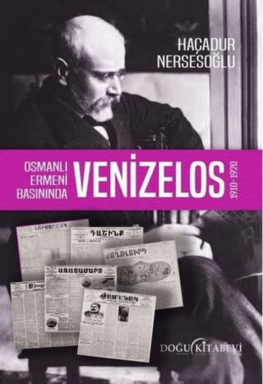 Osmanlı Ermeni Basınında Venizelos | Doğu Kitabevi (Ciltsiz)