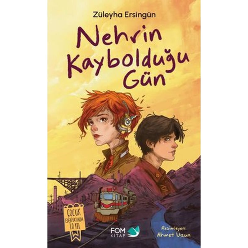 Nehrin Kaybolduğu Gün | Fom Kitap (İnce Kapak)