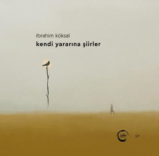 Kendi Yararına Şiirler | Sıfır Yayınları