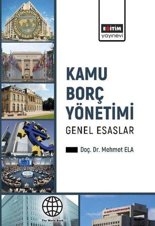 Kamu Borç Yönetimi - Genel Esaslar | Eğitim Yayınevi (İnce Kapak)