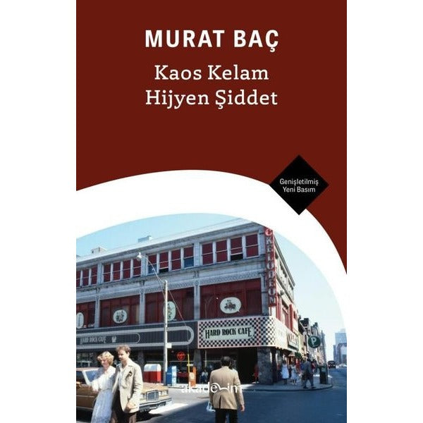 Kaos Kelam Hijyen Şiddet | Akademim Kitaplığı (Ciltsiz)