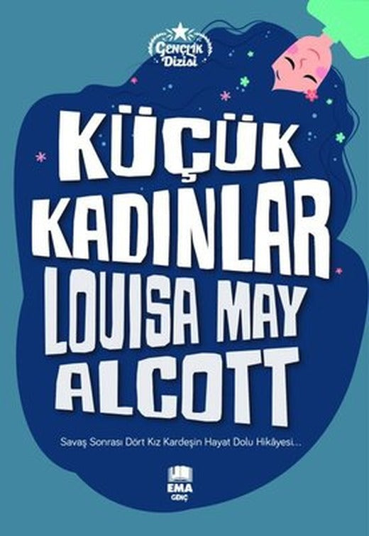 Küçük Kadınlar - Gençlik Dizisi | Ema Genç