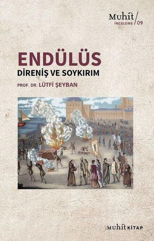 Endülüs: Direniş ve Soykırım | Muhit Kitap (İnce Kapak)