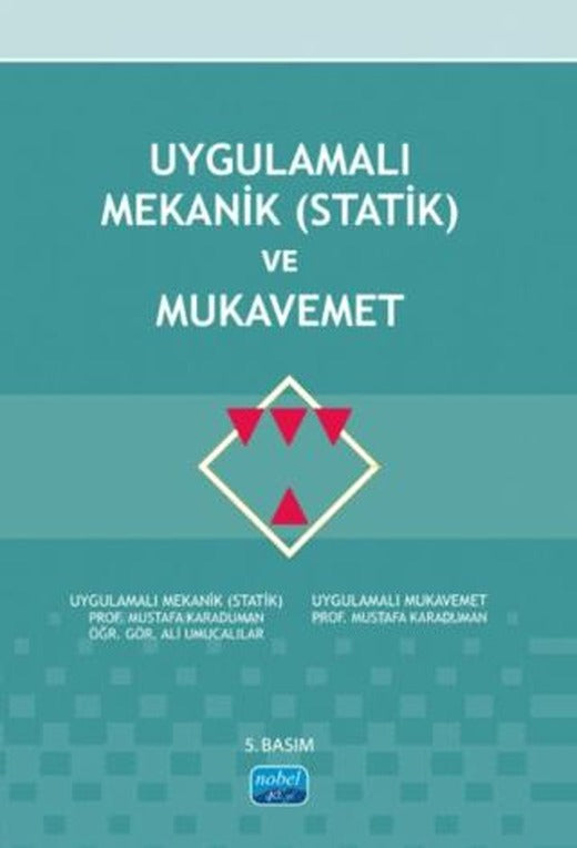 Uygulamalı Mekanik (Statik) ve Mukavemet