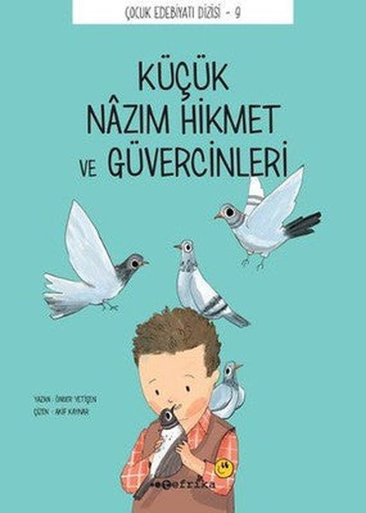Küçük Nazım Hikmet ve Güvercinleri | Tefrika Yayınları