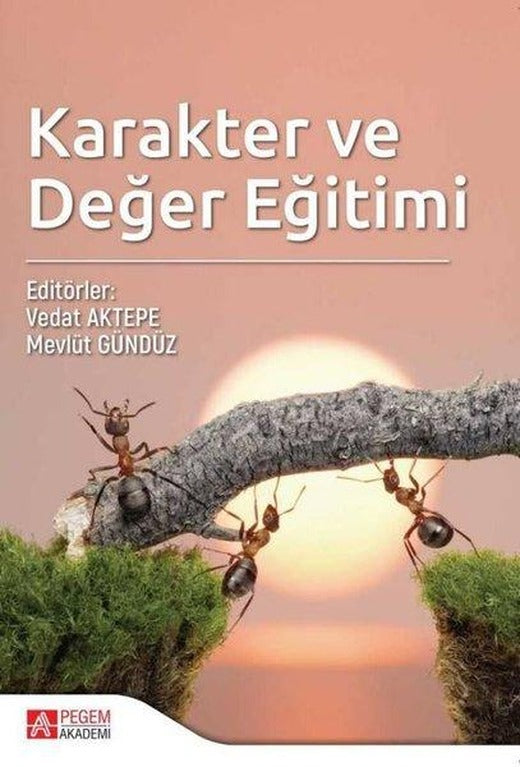 Karakter ve Değer Eğitimi | Pegem Akademi Yayıncılık (İnce Kapak)