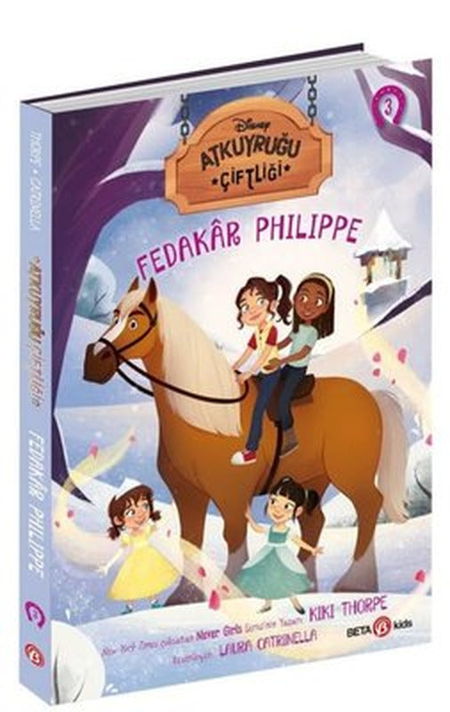 Disney Atkuyruğu Çiftliği Cilt - 3 Fedakar Philippe | Beta Kids