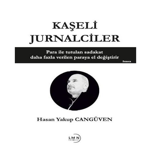 Kaşeli Jurnalciler | Liman Yayınevi (İnce Kapak)