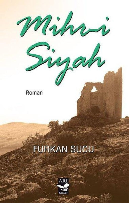 Mihr-i Siyah | Arı Sanat Yayınevi (İnce Kapak)