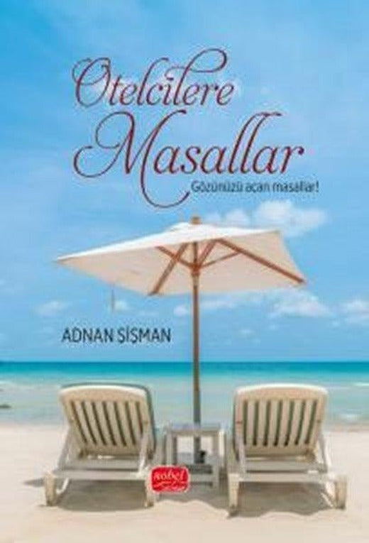 Otelcilere Masallar - Gözünüzü Açan Masallar | Nobel Bilimsel Eserler (İnce Kapak)