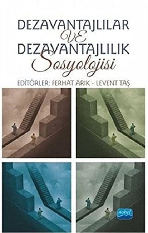 Dezavantajlılar ve Dezavantajlılık Sosyolojisi | Nobel Akademi Yayıncılık